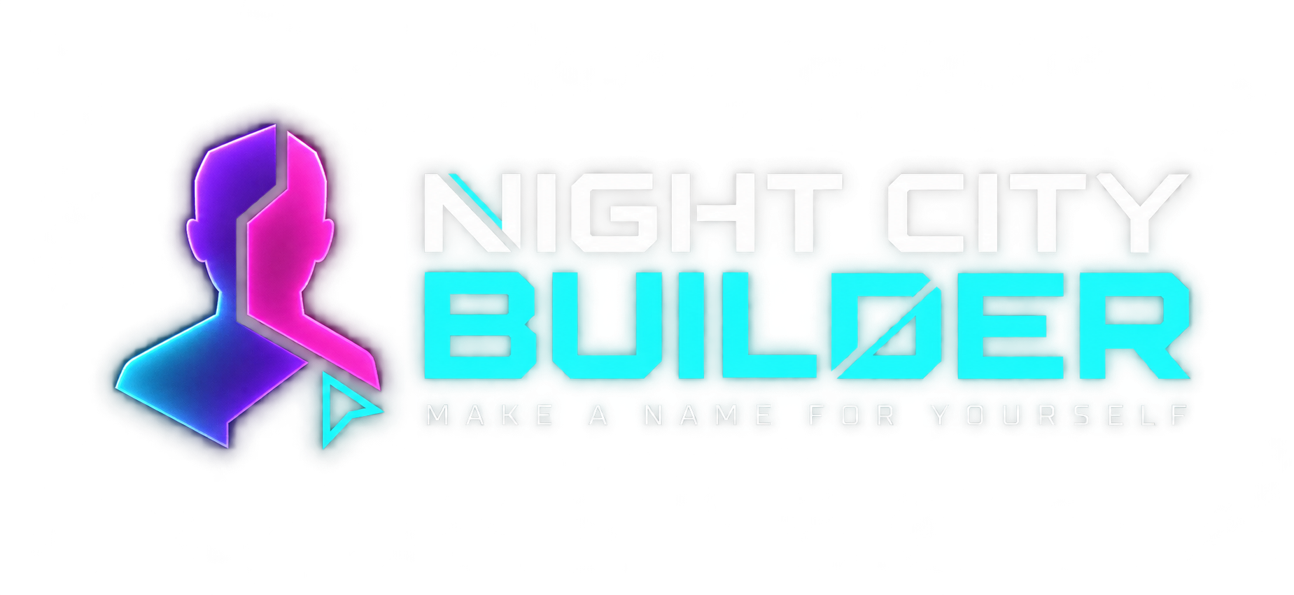 Night City Builder — Make a name for yourself.